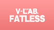 VLAB fatless